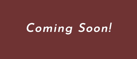 Coming Soon