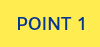 POINT 1