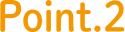 POINT 2